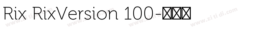 Rix RixVersion 100字体转换